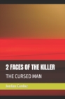 Image for 2 Faces of the Killer