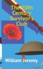 Image for The 20th Century Survivor&#39;s Club