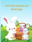 Image for Let&#39;s Color Bunnies and Easter Eggs