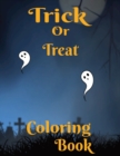 Image for Trick or Treat : 24-page Halloween coloring book for ages 5 and up