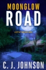 Image for Moonglow Road