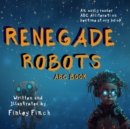Image for Renegade Robots
