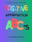 Image for Positive Affirmation ABC&#39;s