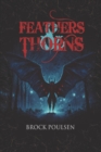 Image for Feathers &amp; Thorns