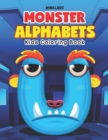 Image for Monster Alphabets : Kids Coloring Book