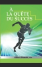 Image for A la Quete du Succes
