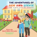 Image for The Adventures of Ben and Stevie : The First Day of School