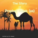 Image for The Story of Prophet Saleh