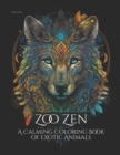 Image for Zoo Zen : A Calming Coloring Book of Exotic Animals