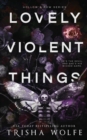 Image for Lovely Violent Things : Hollow&#39;s Row 2