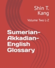 Image for Sumerian-Akkadian-English Glossary