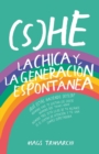 Image for (S)he : La chica y la generacion espontanea
