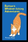 Image for Button&#39;s Whisker-licking Adventures