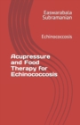 Image for Acupressure Treatment and Food Therapy for Echinococcosis