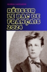 Image for Reussir le Bac de francais 2024