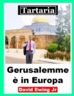 Image for Tartaria - Gerusalemme e in Europa : Italian