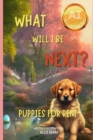 Image for What Will I Be Next? Puppies for Rent