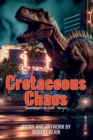 Image for Cretaceous Chaos : Dinosaurs in Las Vegas