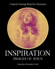 Image for Inspiration : Images of Jesus: A Spiral Coloring Book for Christians