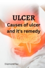 Image for Ulcer : Causes of ulcer and it&#39;s remedy