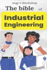 Image for The bible of Industrial Engineering