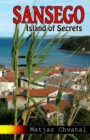 Image for Sansego : Island of Secrets