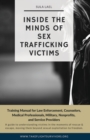 Image for Inside the Minds of Sex Trafficking Victims