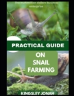Image for Practical Guide on Snail Farming