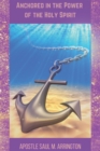 Image for Anchored in the Power of the Holy Spirit