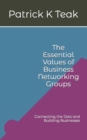 Image for The Essential Values of Business Networking Groups