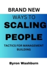 Image for Brand New Ways to Scaling People