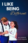 Image for I Like Being Different