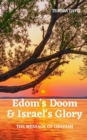 Image for Edom&#39;s Doom &amp; Israel&#39;s Glory
