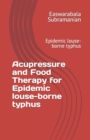Image for Acupressure and Food Therapy for Epidemic louse-borne typhus