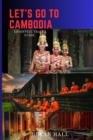 Image for Let&#39;s go to Cambodia
