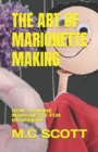 Image for THE ART OF MARIONETTE MAKING