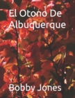 Image for El Otono De Albuquerque