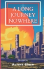 Image for A Long Journey Nowhere