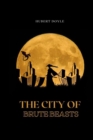 Image for The City of Brute Beasts