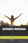 Image for Spiritualita e Meditazione
