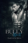 Image for Bully I Want