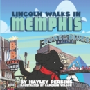 Image for Lincoln Walks in Memphis