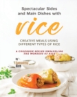Image for Spectacular Sides and Main Dishes with Rice