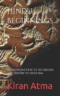 Image for Hindu Beginnings : An Introduction to the Origins and History of Hinduism