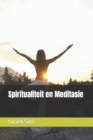 Image for Spiritualiteit en Meditasie