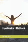 Image for Espiritualitat i Meditacio