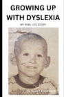 Image for Growing up with dyslexia