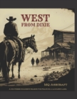 Image for West From Dixie