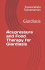Image for Acupressure and Food Therapy for Giardiasis