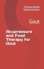 Image for Acupressure and Food Therapy for Gout